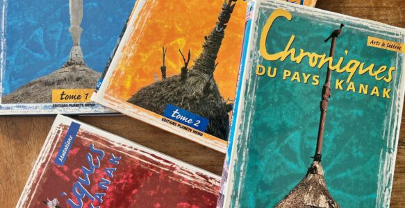 CHRONIQUES DU PAYS KANAK